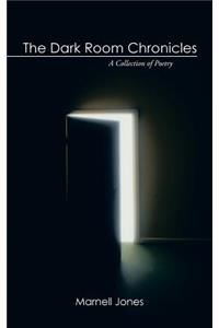 The Dark Room Chronicles