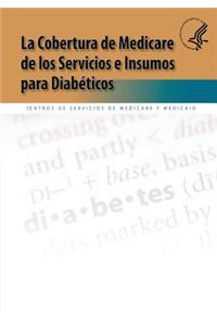 Cobertura de Medicare de los Servicios e Insumos para Diabeticos