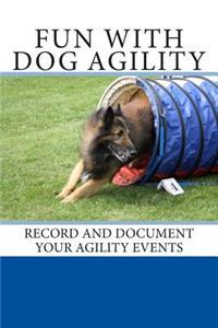 Fun With Dog Agility