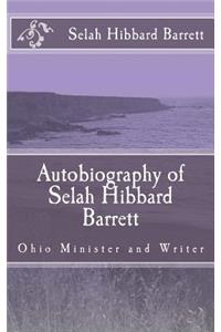 Autobiography of Selah Hibbard Barrett