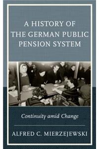 A History of the German Public Pension System