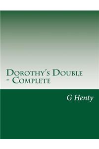 Dorothy's Double - Complete