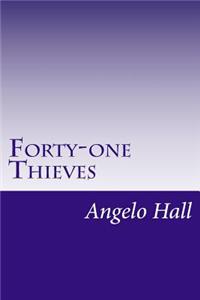 Forty-one Thieves