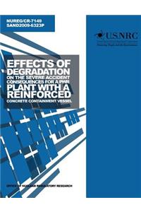 Effects of Degradation on the Severe Accident Consequences for a PWR Plant with a Reinforced Concrete Containment Vessel