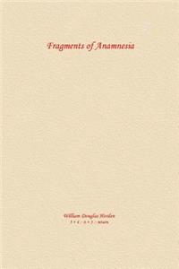 Fragments of Anamnesia