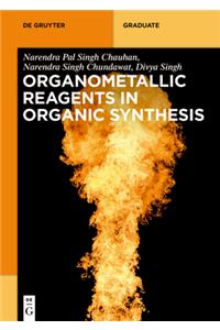 Organometallic Reagents in Organic Synthesis