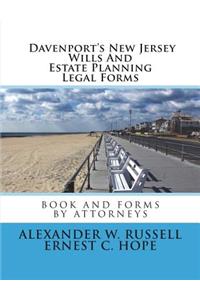 Davenport's New Jersey Wills And Estate Planning Legal Forms