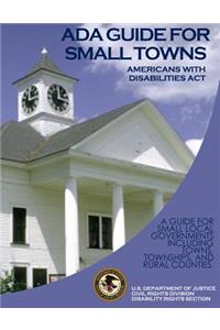 Americans with Disabilities Act ADA Guide for Small Towns