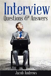 Interview Questions and Answers