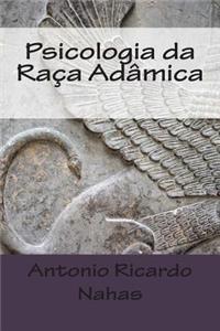 Psicologia Da Raca Adamica