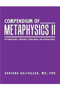Compendium of Metaphysics II
