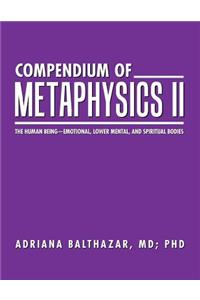 Compendium of Metaphysics II