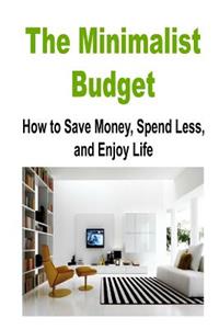 The Minimalist Budget