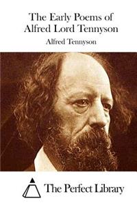 Early Poems of Alfred Lord Tennyson