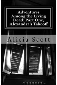 Adventures Among the Living Dead
