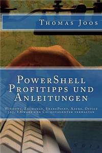 PowerShell Profitipps und Anleitungen