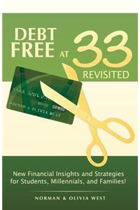 Debt Free at 33 Revisited
