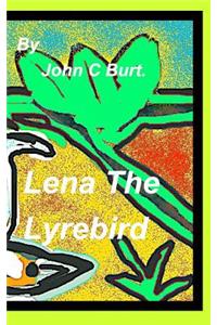 Lena The Lyrebird.