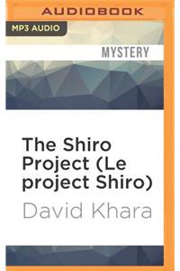 Shiro Project (Le Project Shiro)