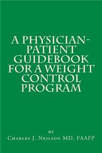 Physician-Patient Guidebook for a Weight Control Program