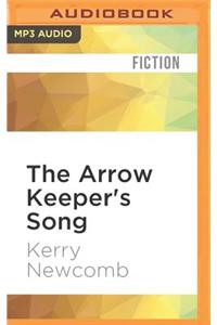 Arrow Keeper's Song