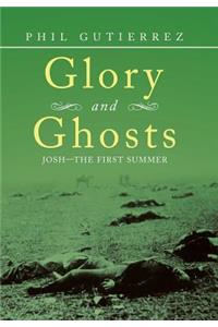 Glory and Ghosts