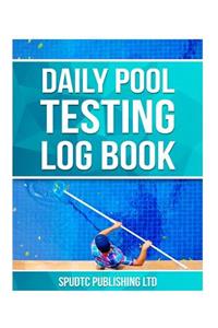 Daily Pool Testing Log Book