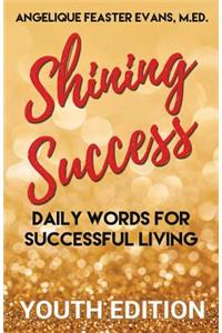 Shining Success Youth Edition