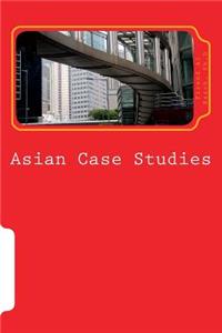 Asian Case Studies