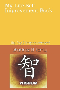 My Life Self Improvement Book