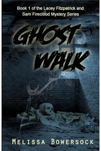 Ghost Walk