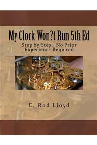 My Clock Won?t Run 4th Ed