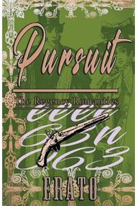 Pursuit: A Romance