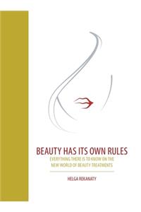 Beauty Has Its Own Rules