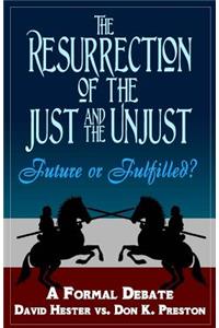 Resurrection of the Just and Unjust