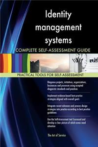 Identity management systems Complete Self-Assessment Guide