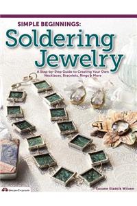 Simple Beginnings: Soldering Jewelry