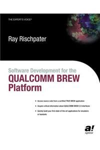Software Development for the Qualcomm Brew Platform