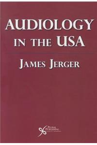Audiology in the USA