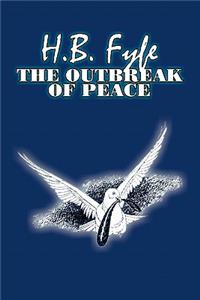The Outbreak of Peace by H. B. Fyfe, Science Fiction, Adventure
