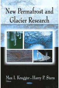 New Permafrost & Glacier Research