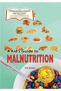 Kid's Guide to Malnutrition