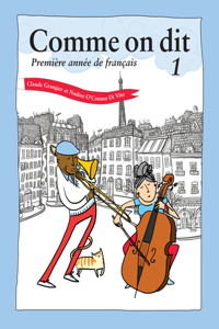 Comme on Dit, Première Année de Français, Student's Edition Bundle