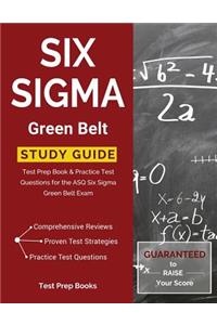 Six Sigma Green Belt Study Guide