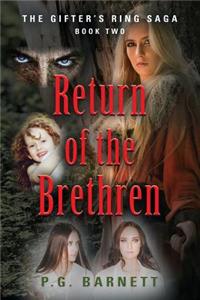 Return of the Brethren