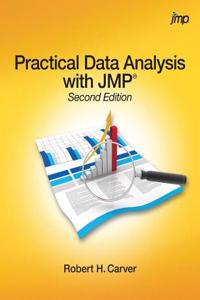 Practical Data Analysis with Jmp, Second Edition