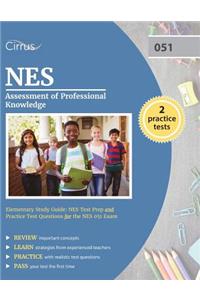 NES Assessment of Professional Knowledge Elementary Study Guide