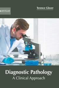 Diagnostic Pathology: A Clinical Approach