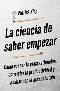 ciencia de saber empezar