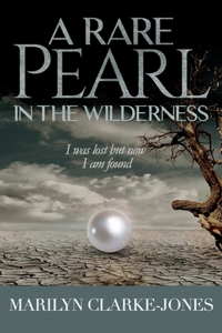Rare Pearl In The wilderness